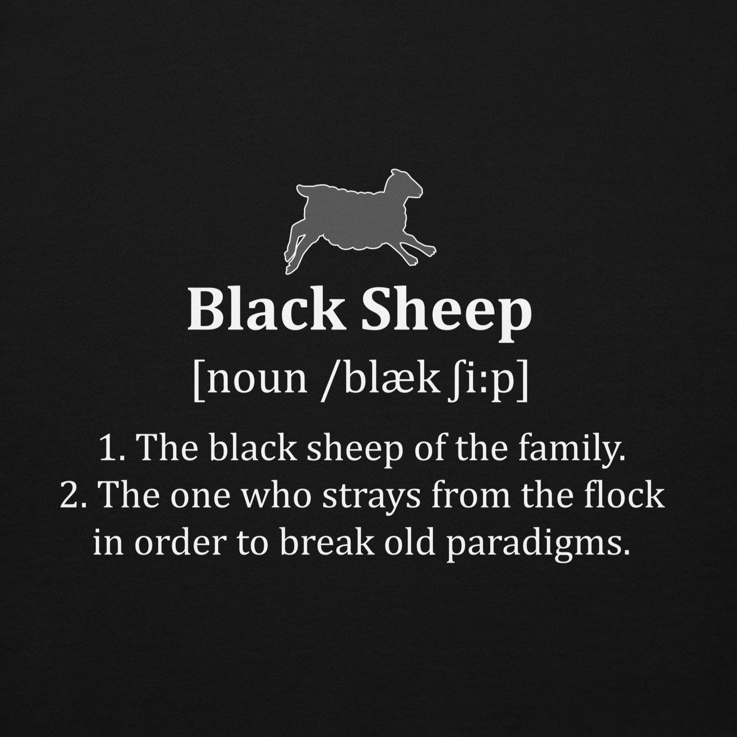 The Black Sheep Definition Unisex Hoodie